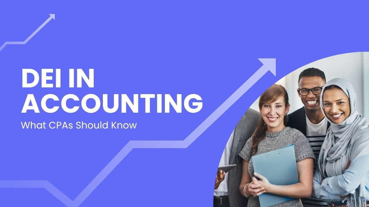 DEI in Accounting: What CPAs Should Know