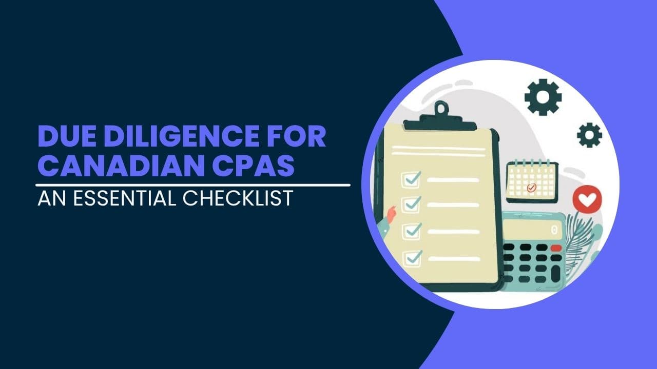 Due Diligence for Canadian CPAs - An Essential Checklist