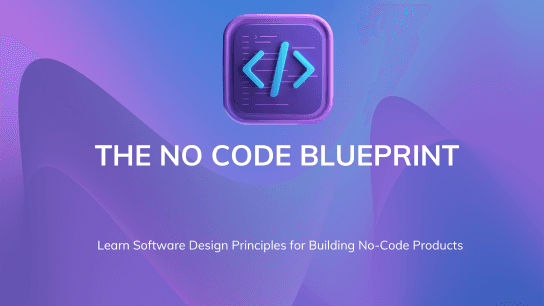 The No Code Blueprint
