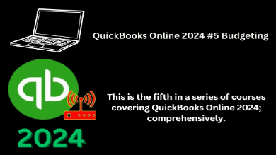 QuickBooks Online 2024 #5 Budgeting 