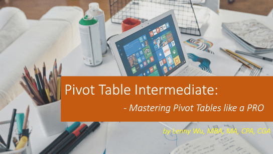 Pivot Table Intermediate: Mastering Pivot Tables like a PRO