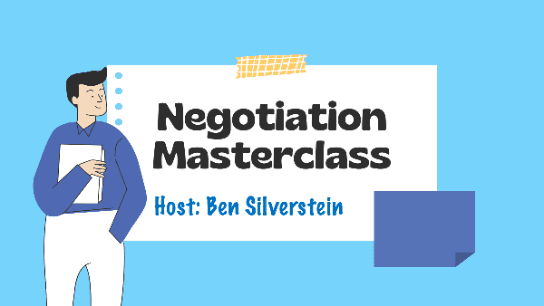 Negotiation Masterclass: Get What You're Worth