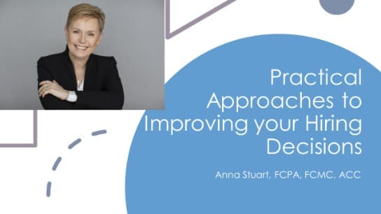 Practical Approaches to Improving Your Hiring Decisions