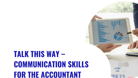 Talk This Way – Communication Skills for the Accountant