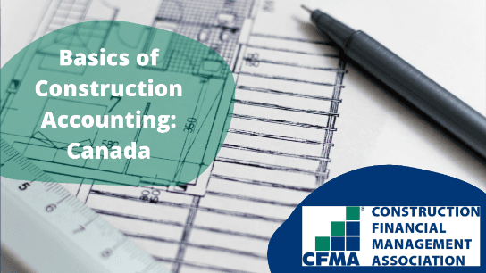 Basics of Construction Accounting: Canada