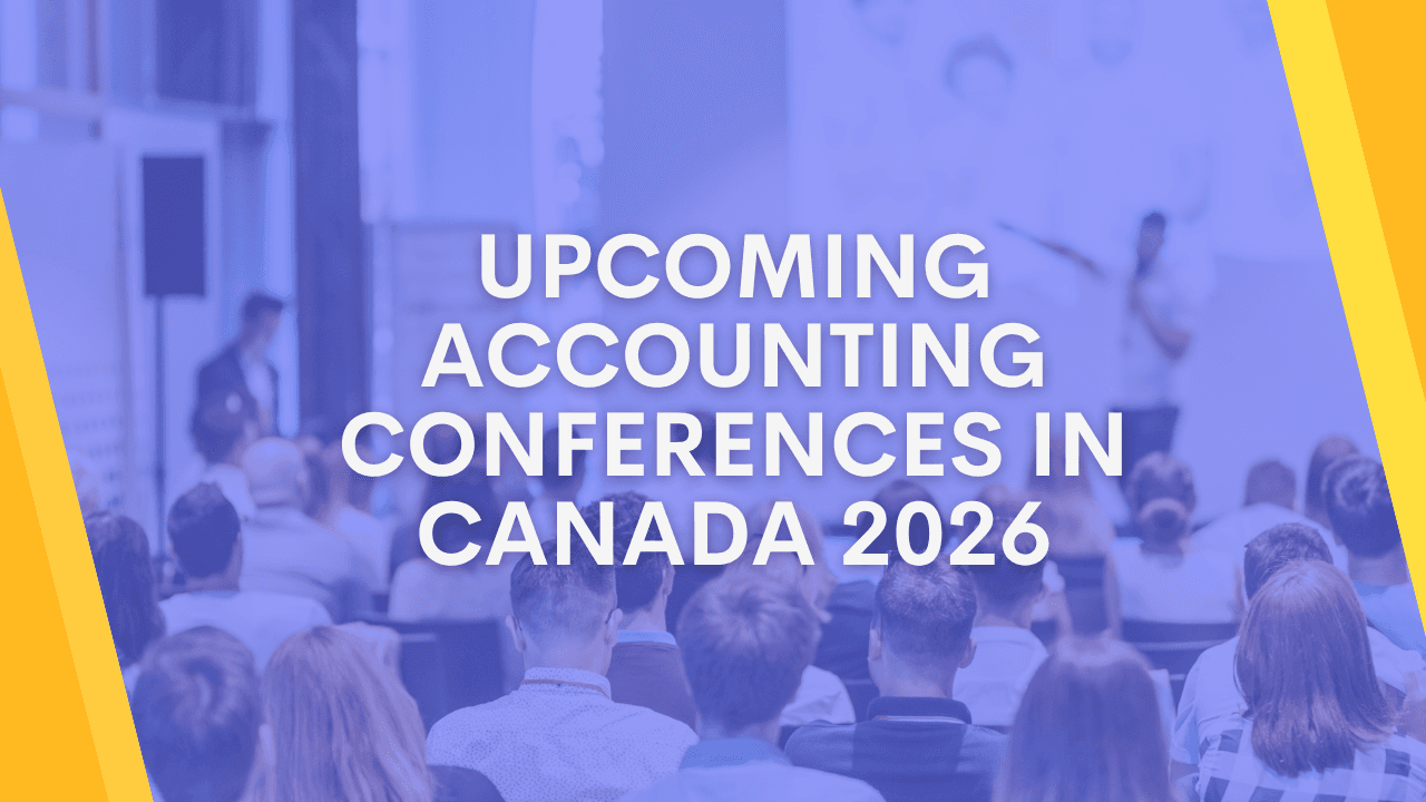 Upcoming Accounting Conferences in Canada 2026 and 2027